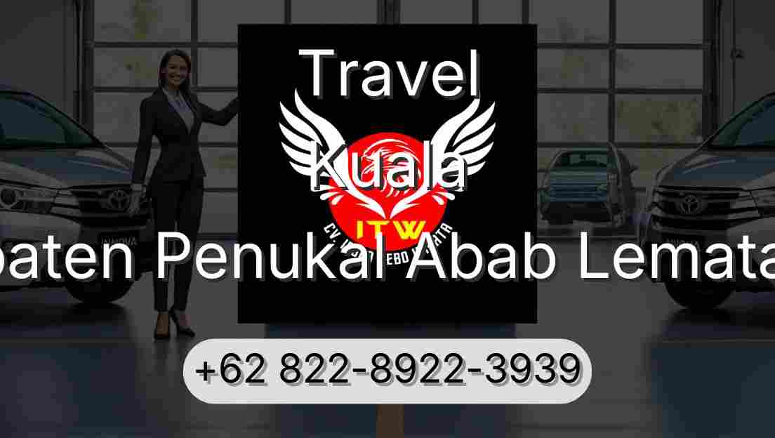 Travel Kuala Kabupaten Penukal Abab Lematang Ilir