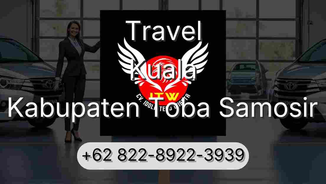 Travel Kuala Kabupaten Toba Samosir