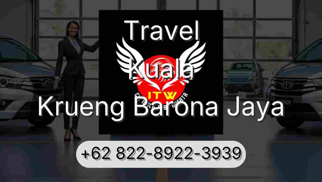 Travel Kuala Krueng Barona Jaya
