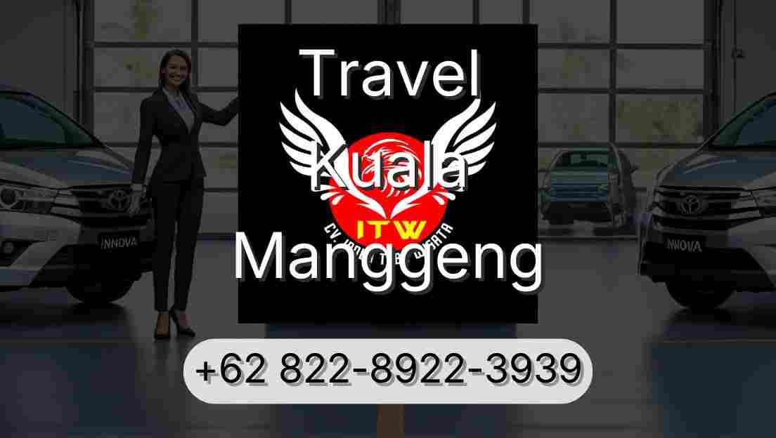 Travel Kuala Manggeng