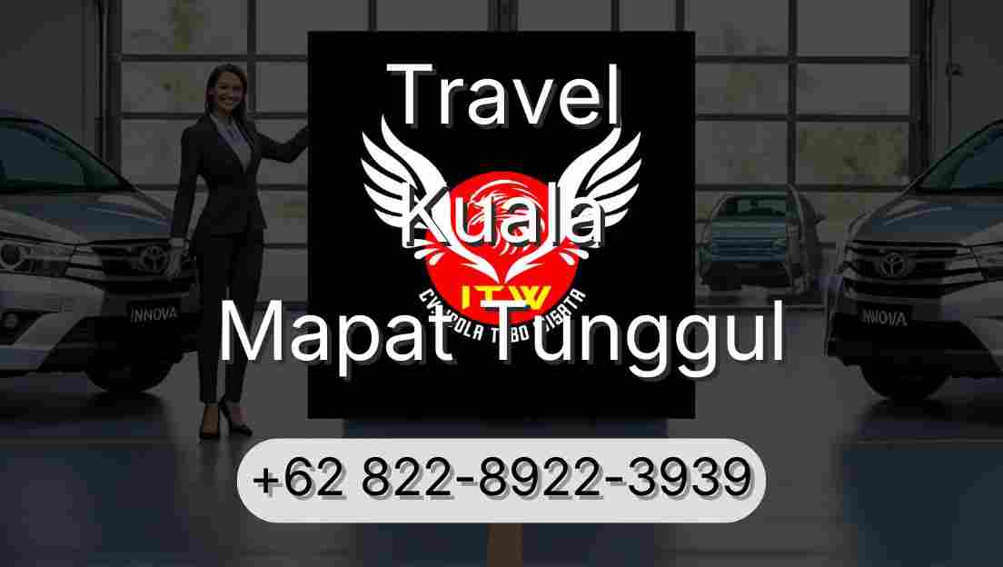 Travel Kuala Mapat Tunggul