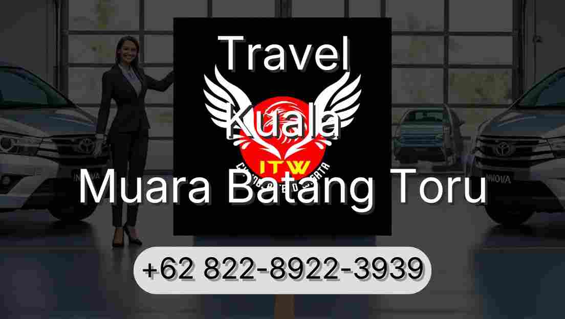 Travel Kuala Muara Batang Toru