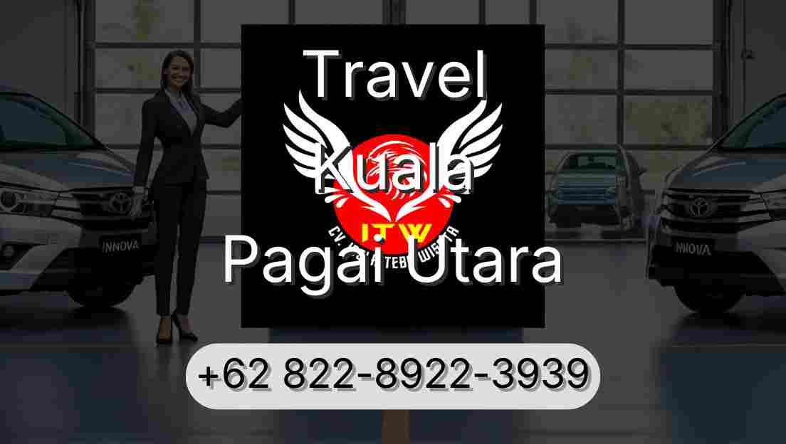 Travel Kuala Pagai Utara