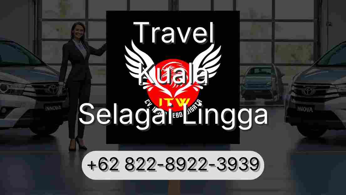 Travel Kuala Selagai Lingga