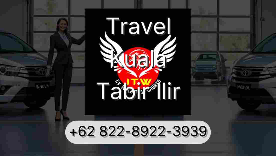 Travel Kuala Tabir Ilir