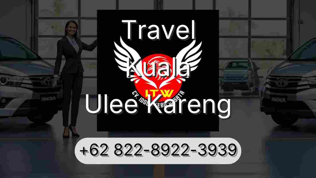 Travel Kuala Ulee Kareng