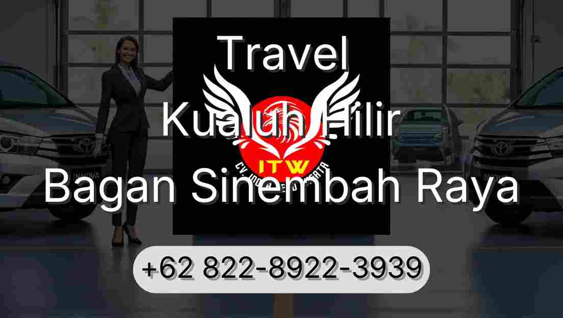Travel Kualuh Hilir Bagan Sinembah Raya