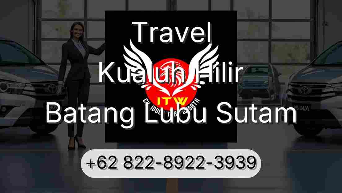 Travel Kualuh Hilir Batang Lubu Sutam