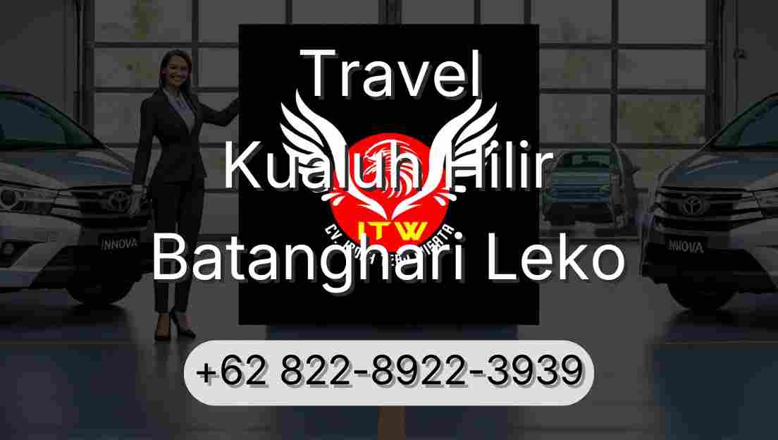 Travel Kualuh Hilir Batanghari Leko