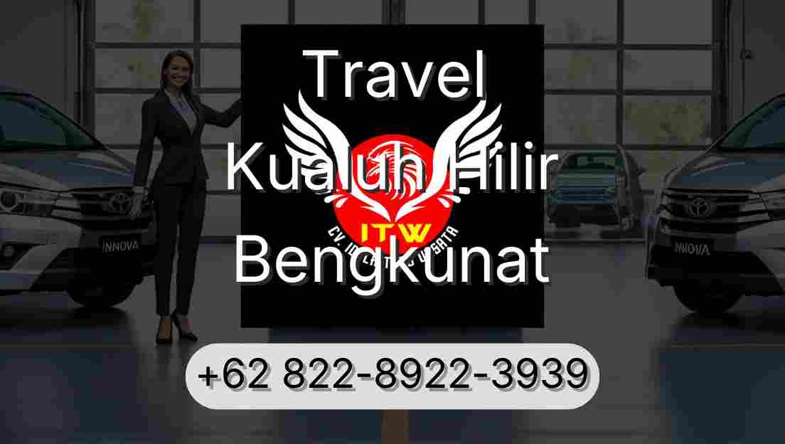 Travel Kualuh Hilir Bengkunat