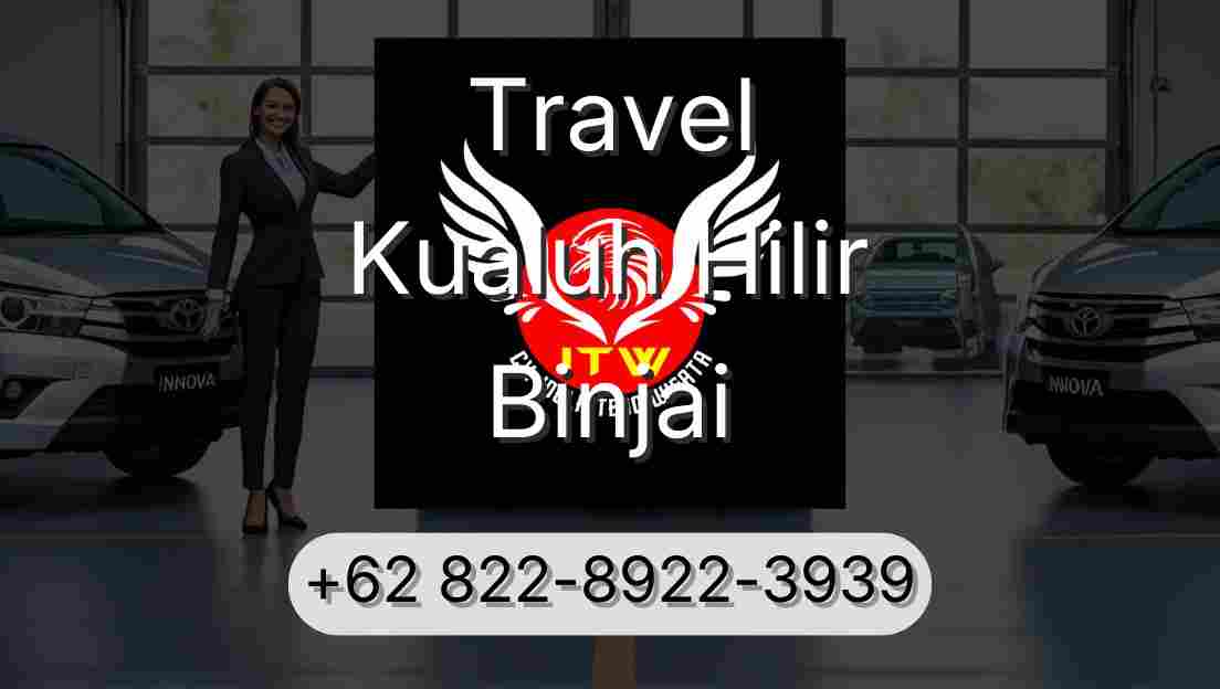 Travel Kualuh Hilir Binjai