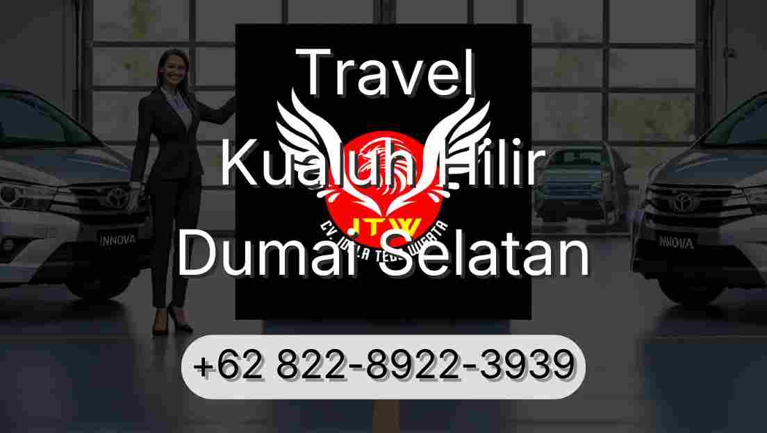 Travel Kualuh Hilir Dumai Selatan