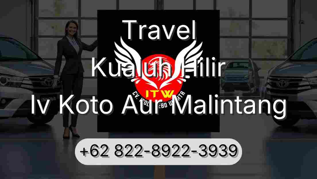 Travel Kualuh Hilir Iv Koto Aur Malintang