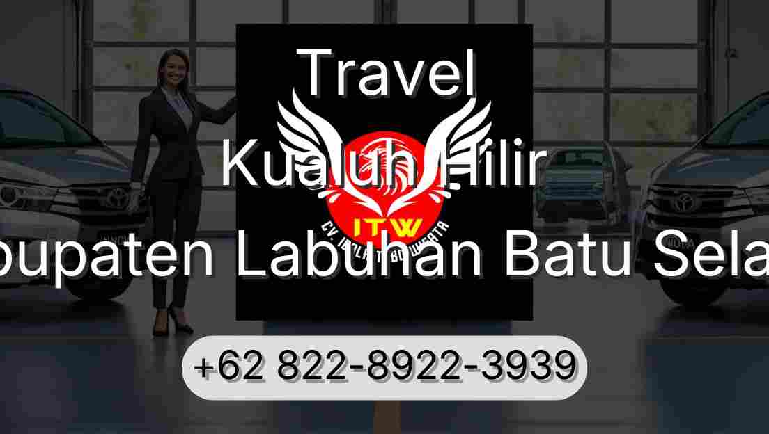 Travel Kualuh Hilir Kabupaten Labuhan Batu Selatan