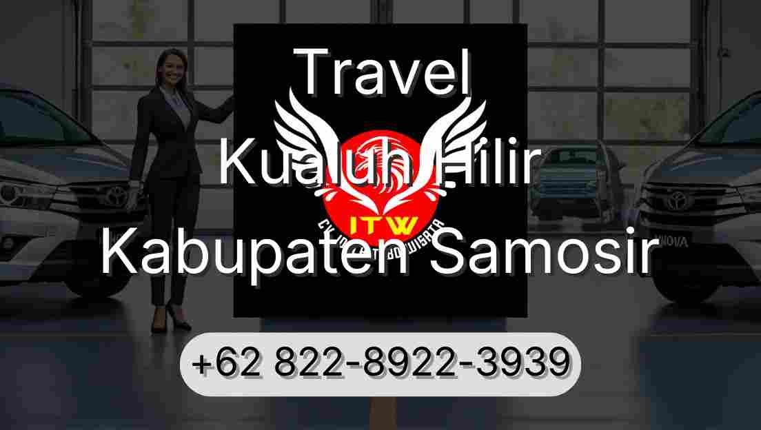 Travel Kualuh Hilir Kabupaten Samosir