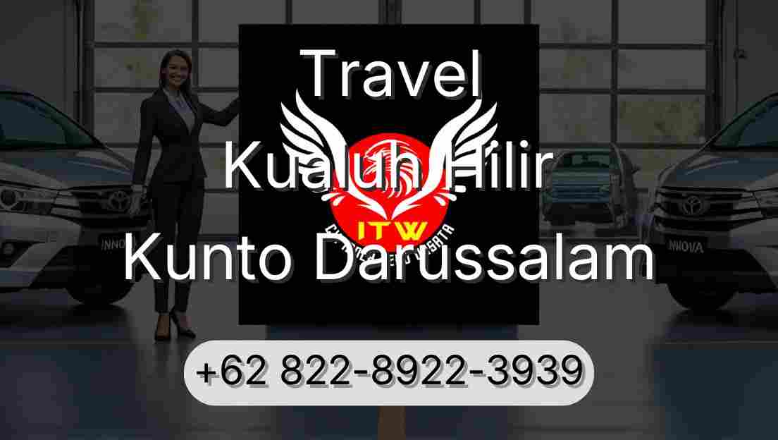 Travel Kualuh Hilir Kunto Darussalam