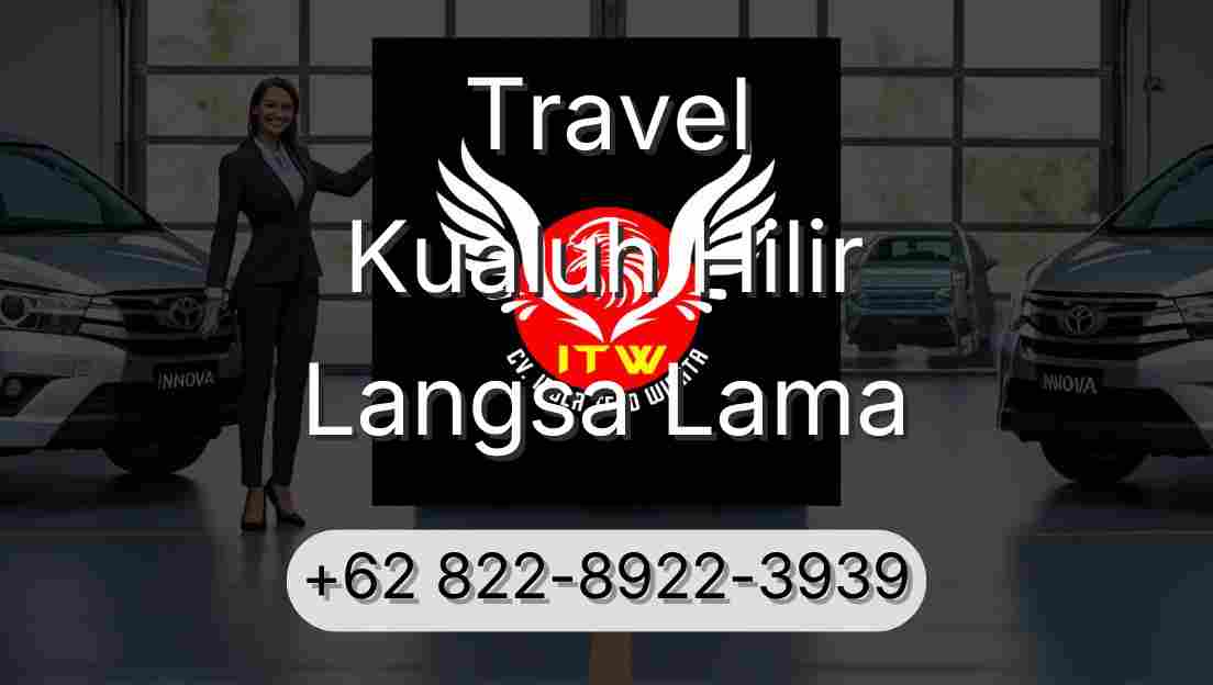 Travel Kualuh Hilir Langsa Lama