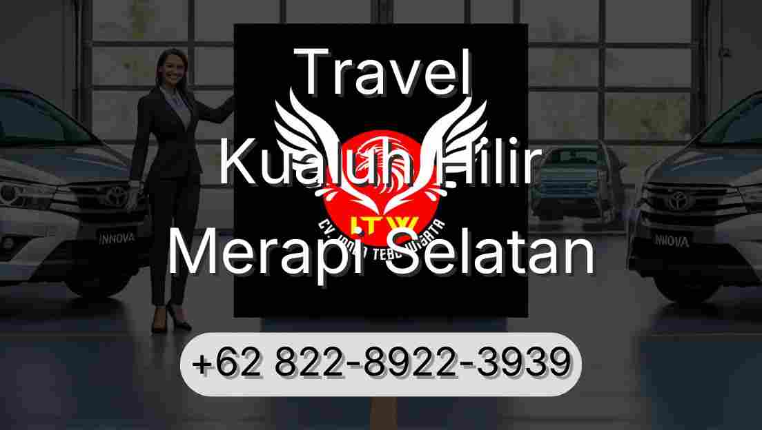 Travel Kualuh Hilir Merapi Selatan