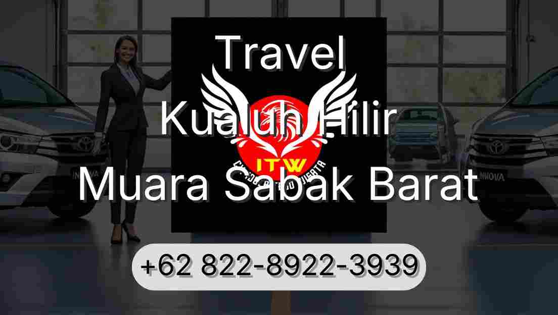 Travel Kualuh Hilir Muara Sabak Barat