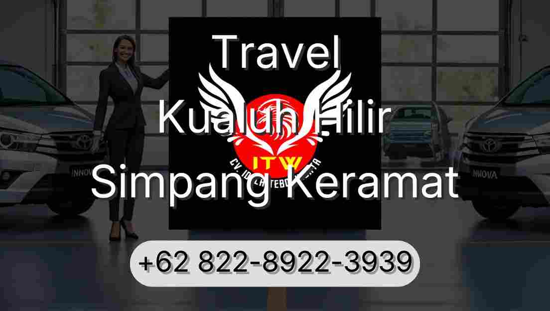 Travel Kualuh Hilir Simpang Keramat