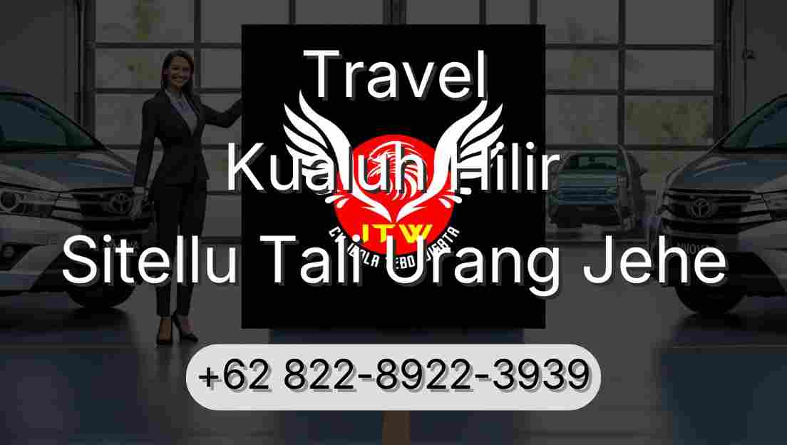 Travel Kualuh Hilir Sitellu Tali Urang Jehe