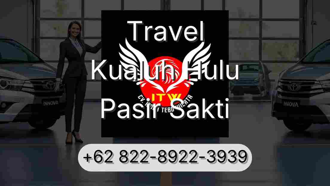Travel Kualuh Hulu Pasir Sakti