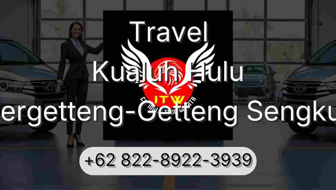 Travel Kualuh Hulu Pergetteng-Getteng Sengkut