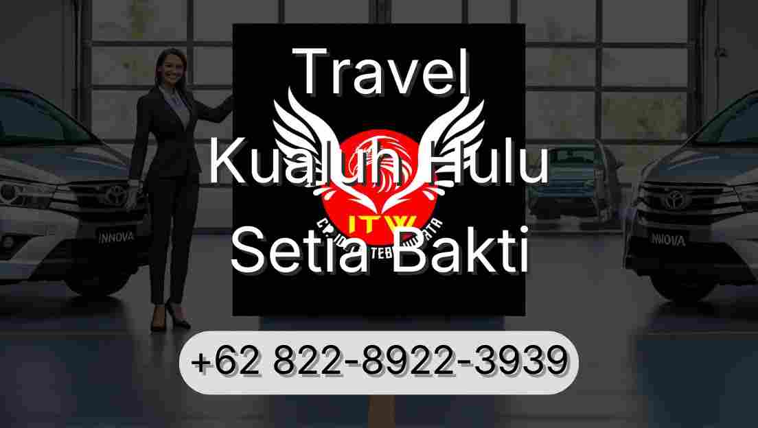 Travel Kualuh Hulu Setia Bakti