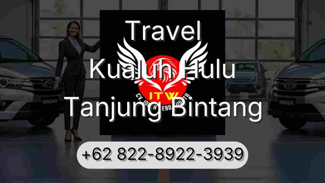 Travel Kualuh Hulu Tanjung Bintang