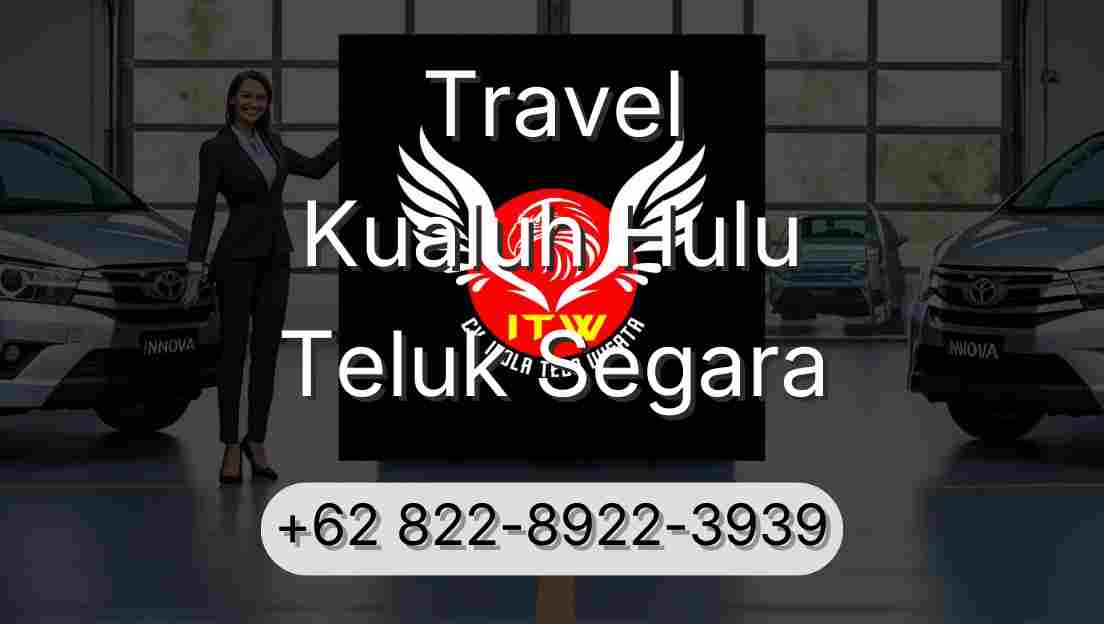 Travel Kualuh Hulu Teluk Segara