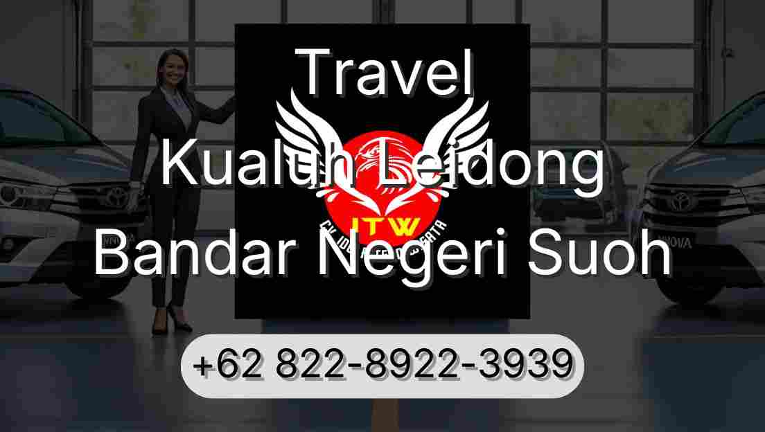 Travel Kualuh Leidong Bandar Negeri Suoh