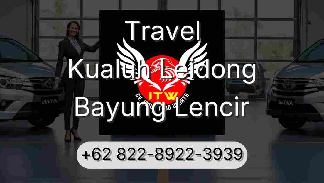 Travel Kualuh Leidong Bayung Lencir