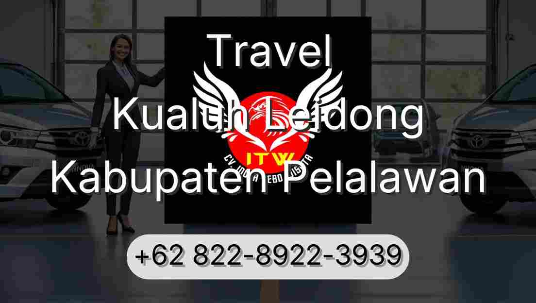 Travel Kualuh Leidong Kabupaten Pelalawan