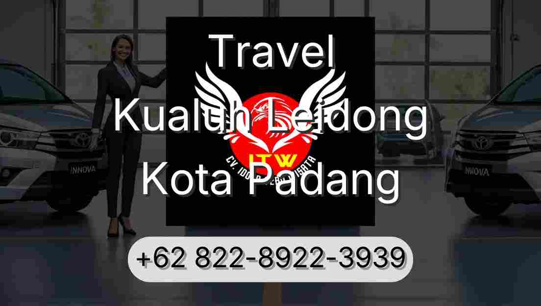 Travel Kualuh Leidong Kota Padang