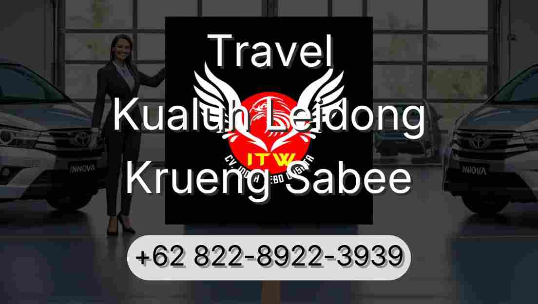 Travel Kualuh Leidong Krueng Sabee