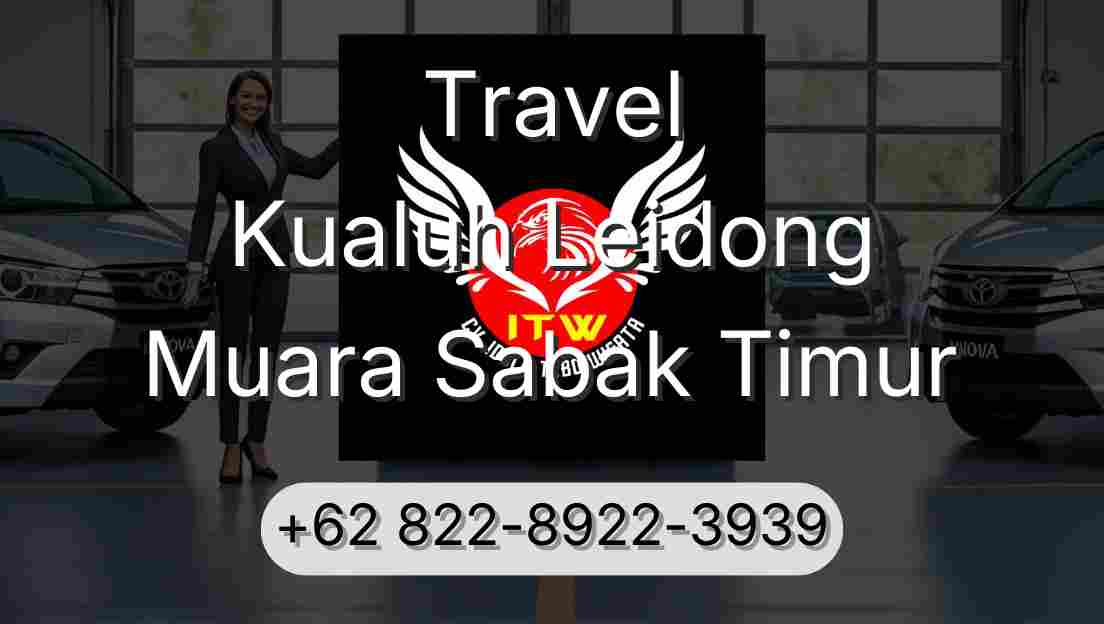 Travel Kualuh Leidong Muara Sabak Timur