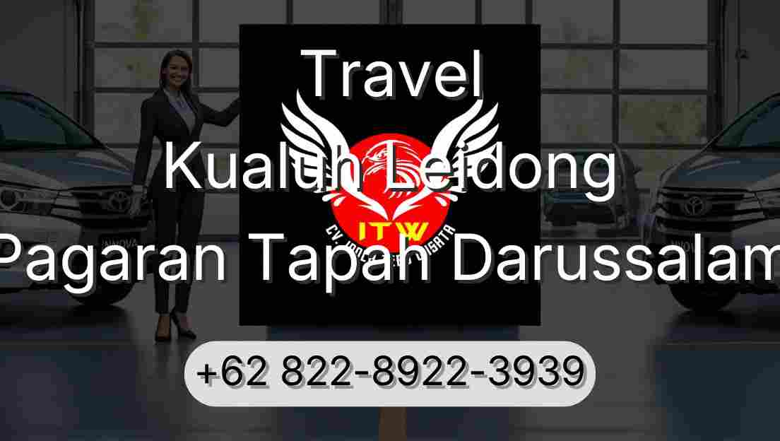 Travel Kualuh Leidong Pagaran Tapah Darussalam