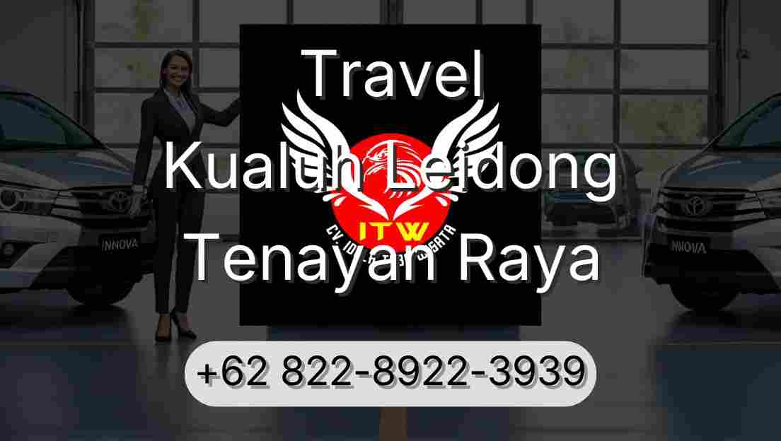 Travel Kualuh Leidong Tenayan Raya