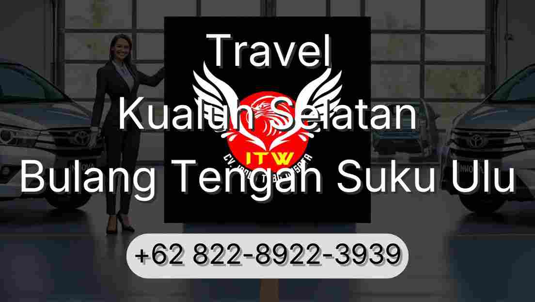 Travel Kualuh Selatan Bulang Tengah Suku Ulu