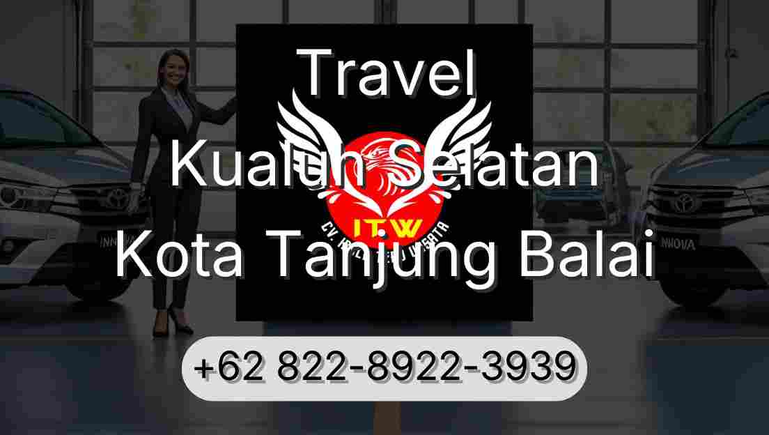 Travel Kualuh Selatan Kota Tanjung Balai