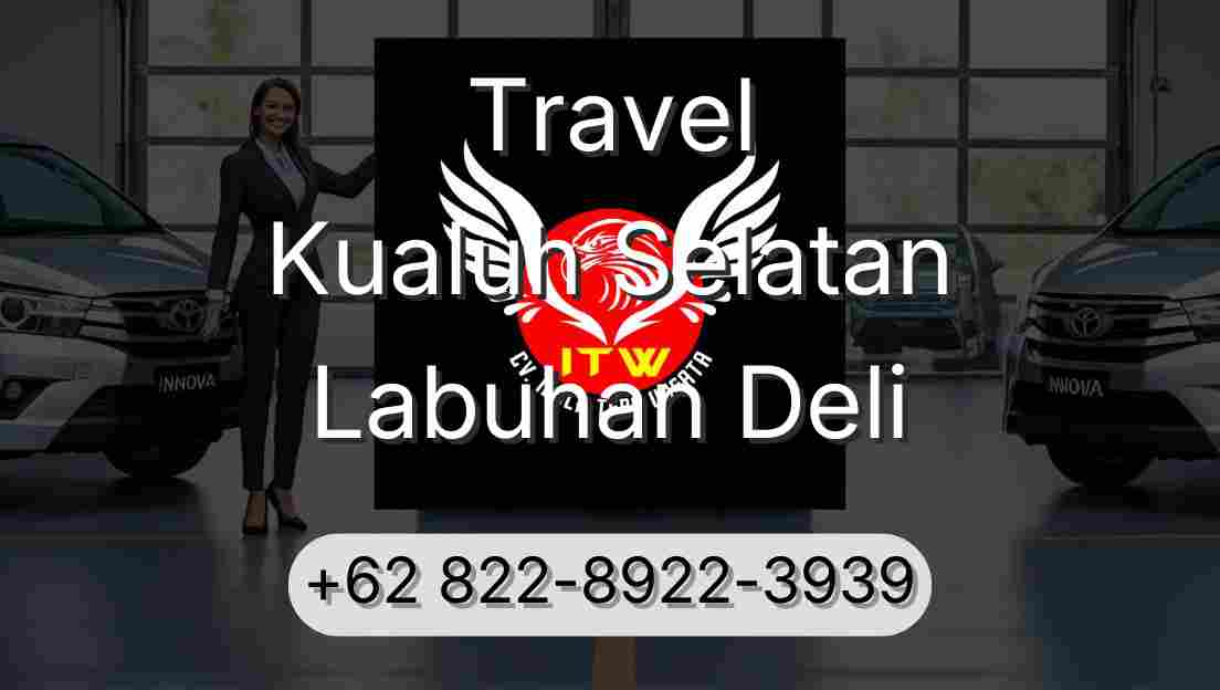 Travel Kualuh Selatan Labuhan Deli