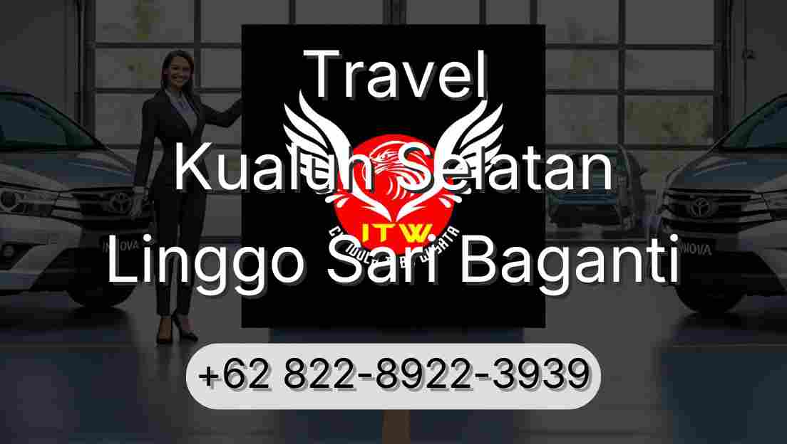 Travel Kualuh Selatan Linggo Sari Baganti