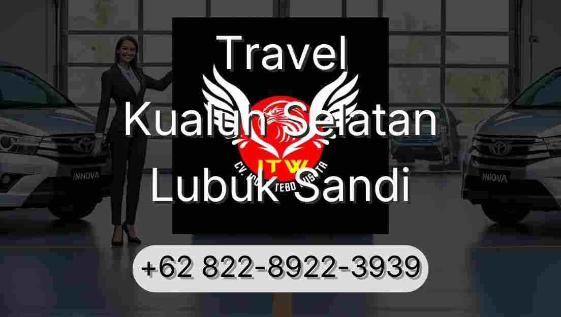 Travel Kualuh Selatan Lubuk Sandi