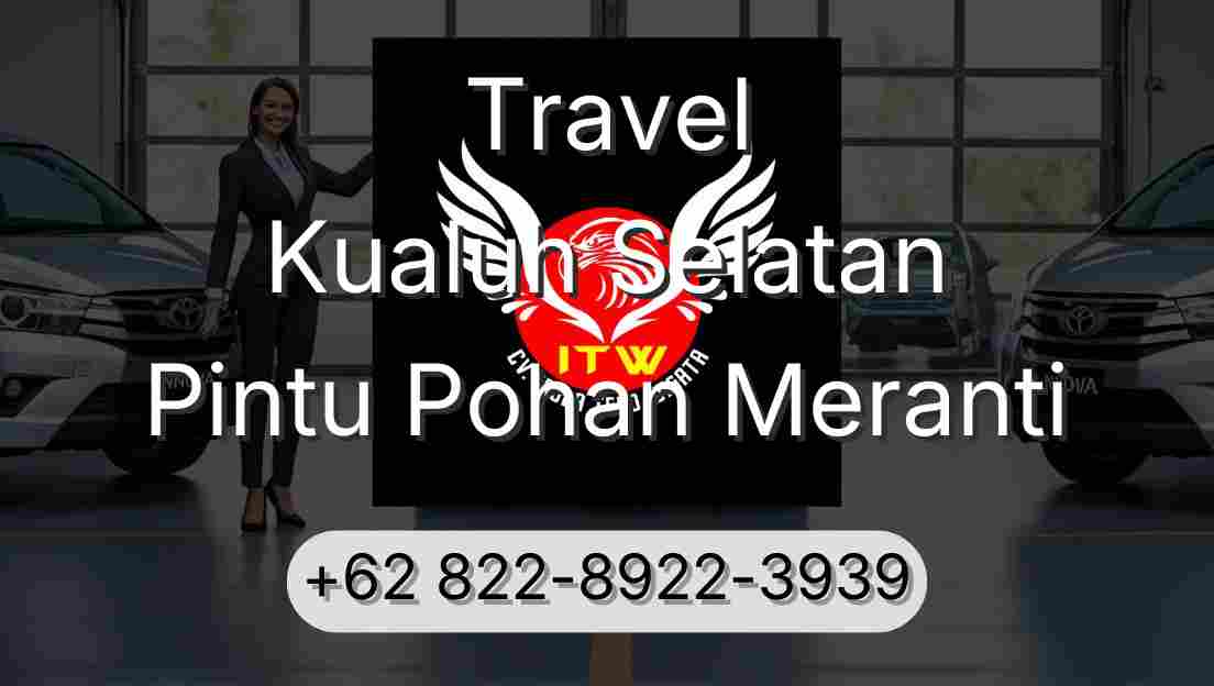 Travel Kualuh Selatan Pintu Pohan Meranti
