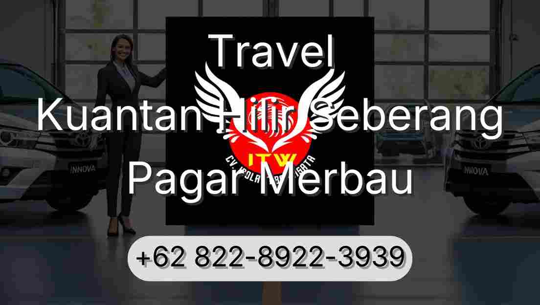 Travel Kuantan Hilir Seberang Pagar Merbau