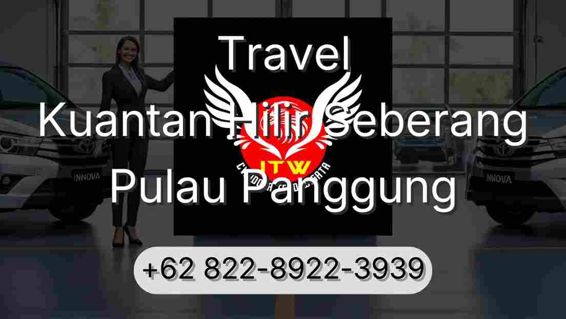 Travel Kuantan Hilir Seberang Pulau Panggung