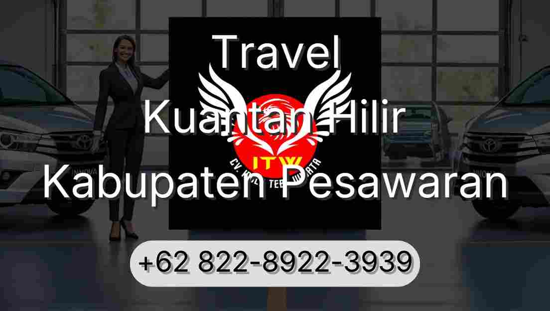 Travel Kuantan Hilir Kabupaten Pesawaran