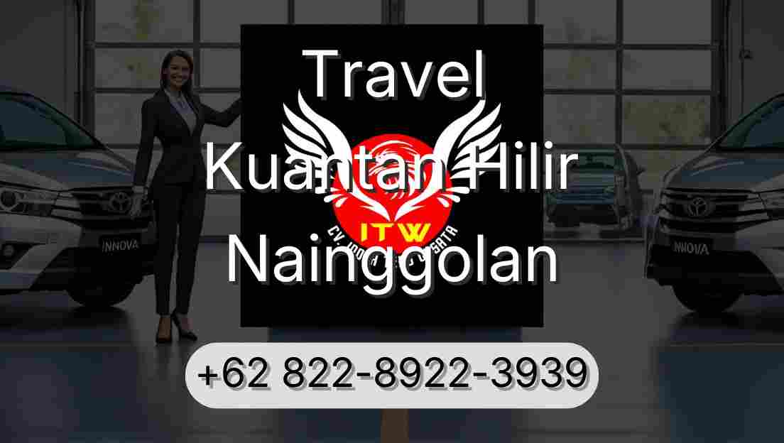 Travel Kuantan Hilir Nainggolan
