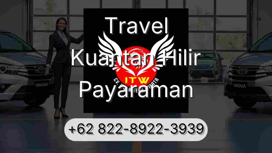 Travel Kuantan Hilir Payaraman