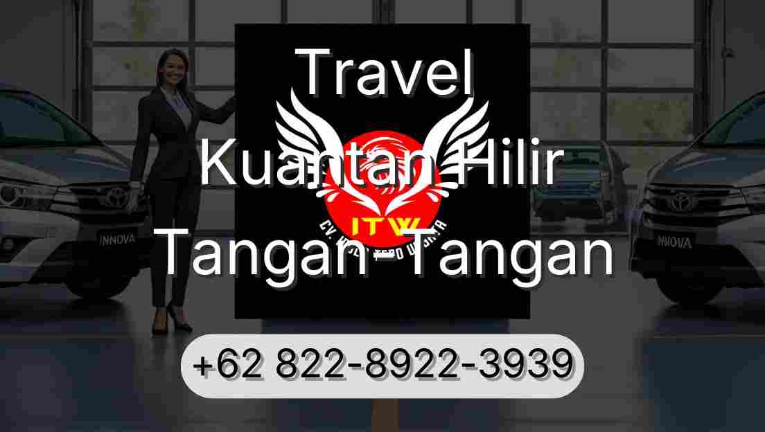 Travel Kuantan Hilir Tangan-Tangan
